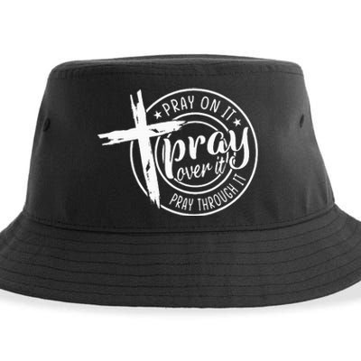 Pray On It Pray Over It Pray Through It Christian Sustainable Bucket Hat