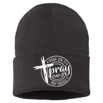 Pray On It Pray Over It Pray Through It Christian Sustainable Knit Beanie