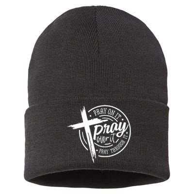 Pray On It Pray Over It Pray Through It Christian Sustainable Knit Beanie