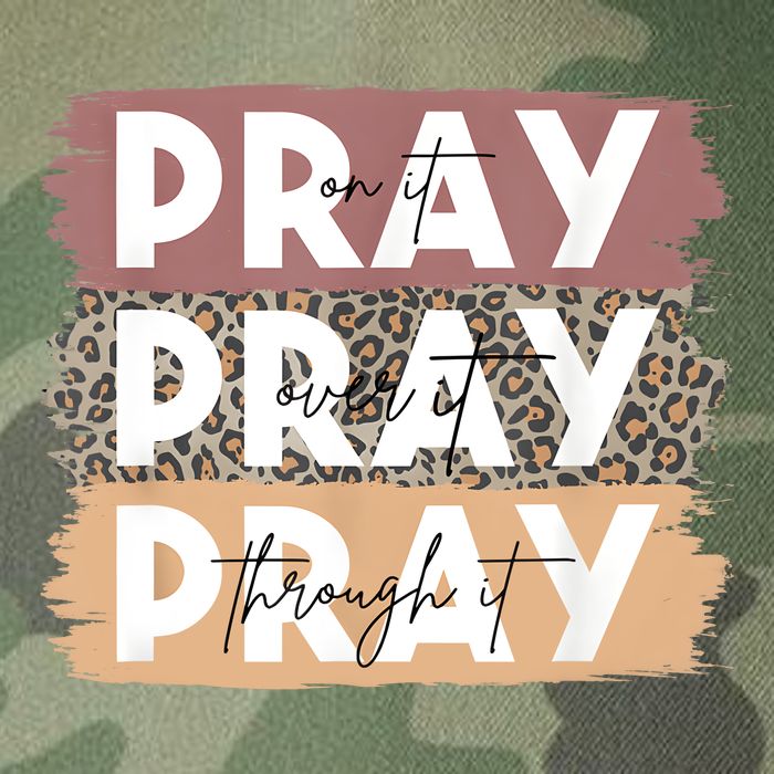 Pray On It Pray Over It Pray Through It Leopard Christian Legacy Tie Dye Trucker Hat