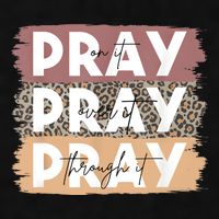 Pray On It Pray Over It Pray Through It Leopard Christian Ladies PosiCharge Tri-Blend Wicking Tank