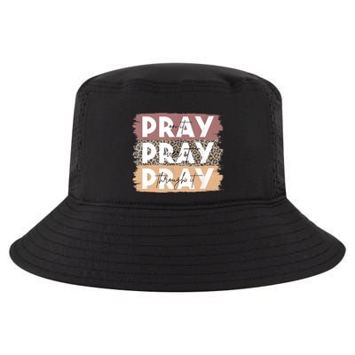 Pray On It Pray Over It Pray Through It Leopard Christian Cool Comfort Performance Bucket Hat