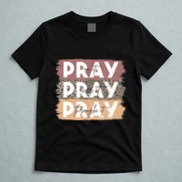 Pray On It Pray Over It Pray Through It Leopard Christian T-Shirt