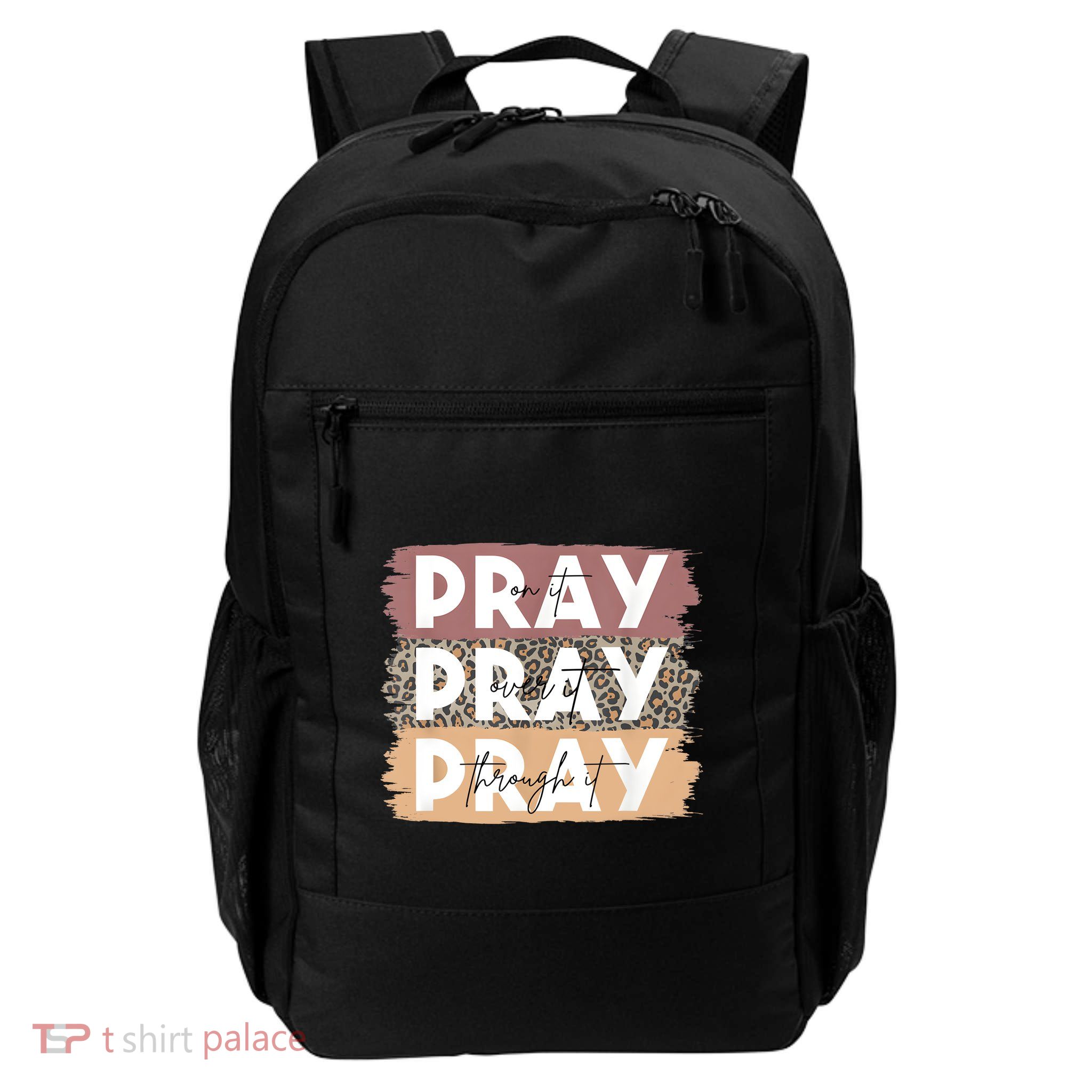 Pray On It Pray Over It Pray Through It Leopard Christian Backpack