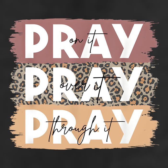 Pray On It Pray Over It Pray Through It Leopard Christian 25L Jumbo Tote