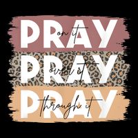 Pray On It Pray Over It Pray Through It Leopard Christian Tank Top