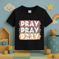 Pray On It Pray Over It Pray Through It Leopard Christian Toddler T-Shirt