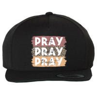 Pray On It Pray Over It Pray Through It Leopard Christian Wool Snapback Cap