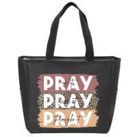 Pray On It Pray Over It Pray Through It Leopard Christian Zip Tote Bag
