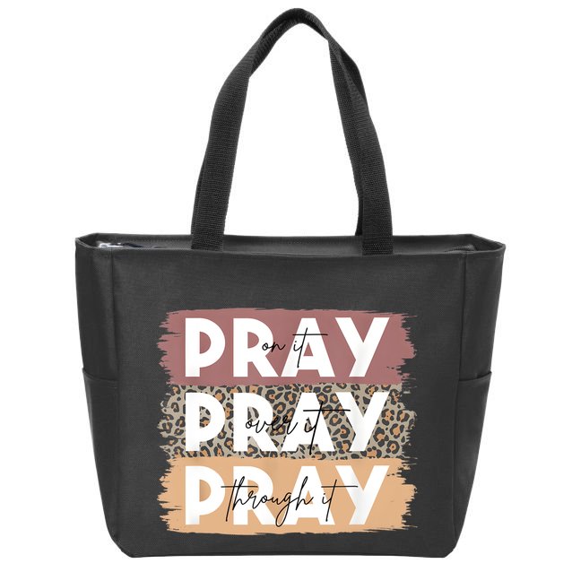 Pray On It Pray Over It Pray Through It Leopard Christian Zip Tote Bag
