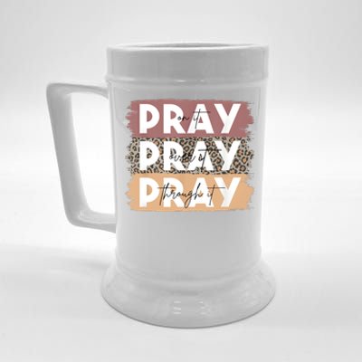 Pray On It Pray Over It Pray Through It Leopard Christian Beer Stein