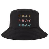 Pray On It Pray Over It Pray Through It Cool Comfort Performance Bucket Hat