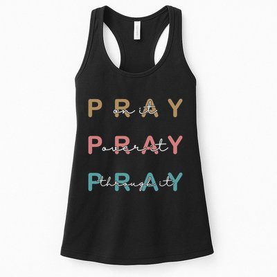 Pray On It Pray Over It Pray Through It Womens Tank Top