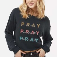 Pray On It Pray Over It Pray Through It Cropped Pullover Crew
