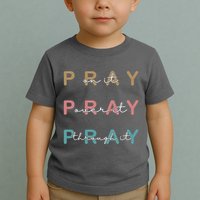 Pray On It Pray Over It Pray Through It Toddler T-Shirt