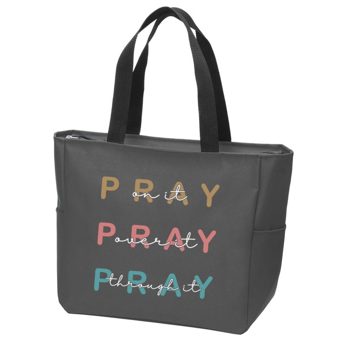 Pray On It Pray Over It Pray Through It Zip Tote Bag