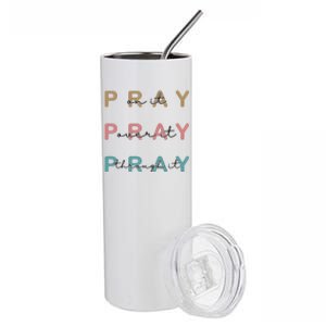 Pray On It Pray Over It Pray Through It Stainless Steel Tumbler