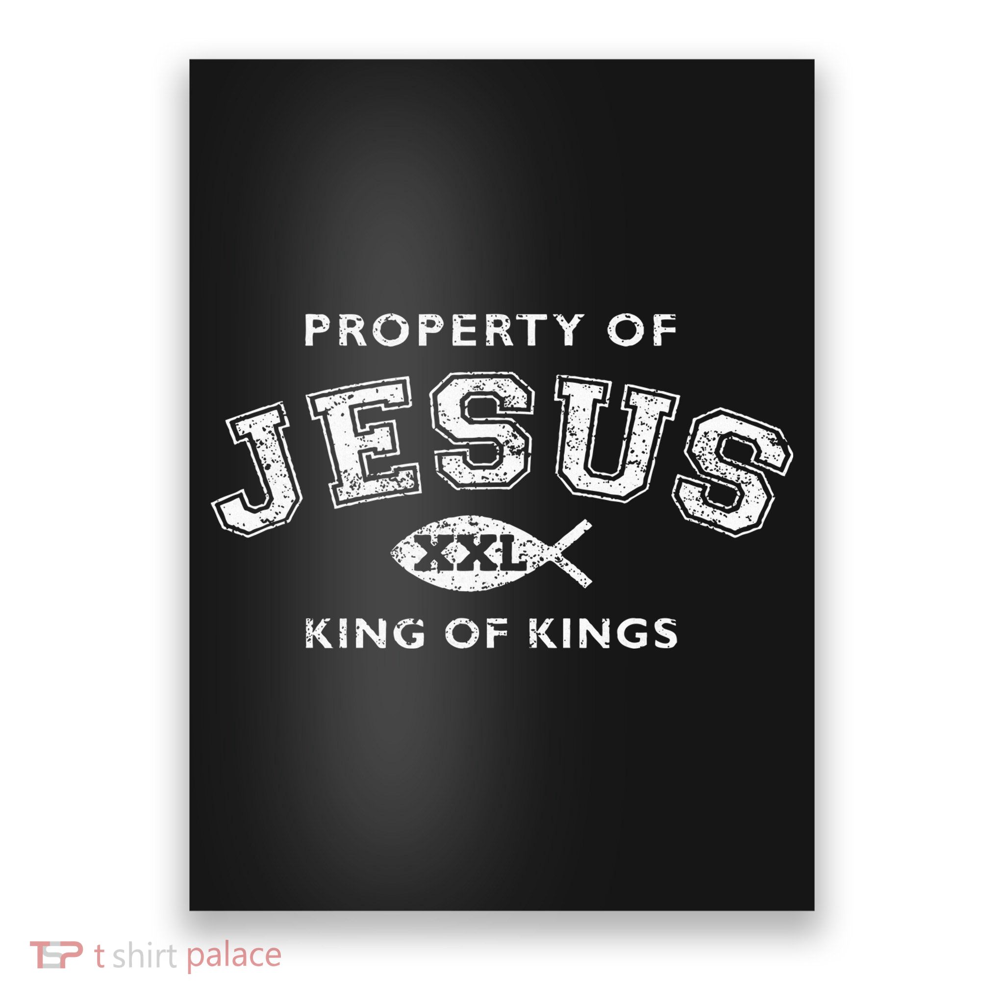 Property Of Jesus King Of Kings Xxl Poster