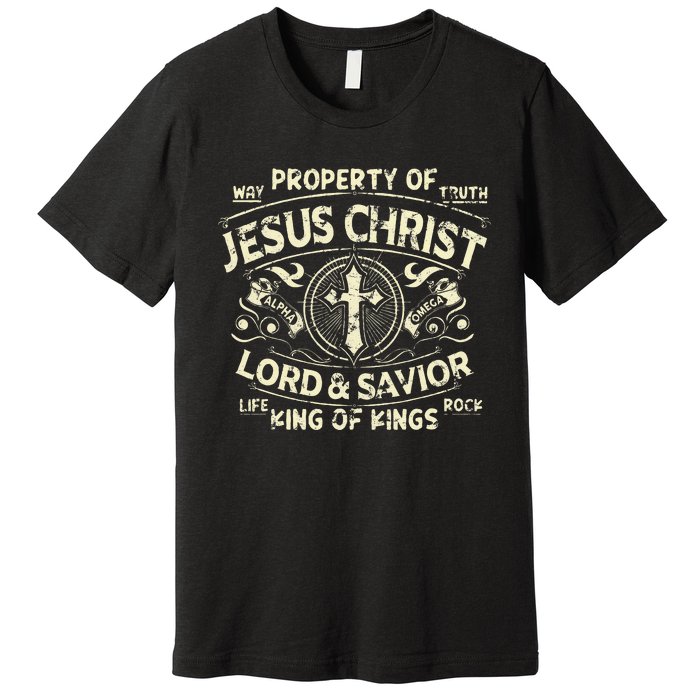 Property Of Jesus Christ Lord And Savior King Of Premium T-Shirt