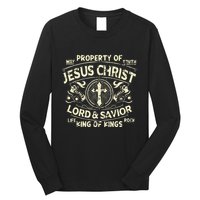 Property Of Jesus Christ Lord And Savior King Of Long Sleeve Shirt