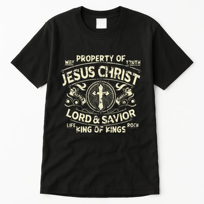 Property Of Jesus Christ Lord And Savior King Of Tall T-Shirt