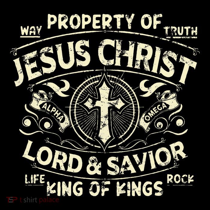 Property Of Jesus Christ Lord And Savior King Of Tall T-Shirt