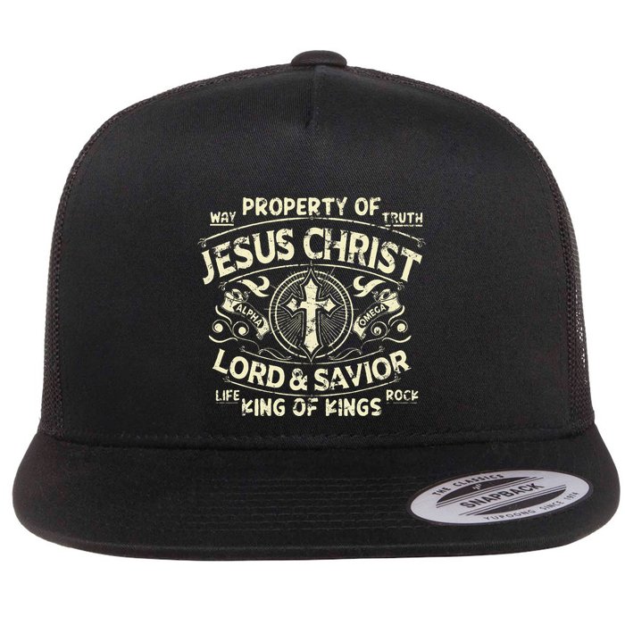 Property Of Jesus Christ Lord And Savior King Of Flat Bill Trucker Hat