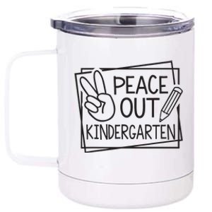 Peace Out Kindergarten Last Day Of School Summer Break 12 oz Stainless Steel Tumbler Cup