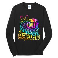 Peace Out Kindergarten Graduation Last Day Of School Tie Dye Tall Long Sleeve T-Shirt