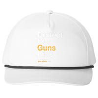 Protect Our Kids Not Guns Gun Control Now End Gun Violence Snapback Five-Panel Rope Hat