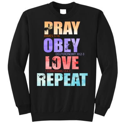 Pray Obey Love Repeat Christian Bible Quote Sweatshirt