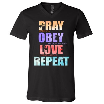 Pray Obey Love Repeat Christian Bible Quote V-Neck T-Shirt