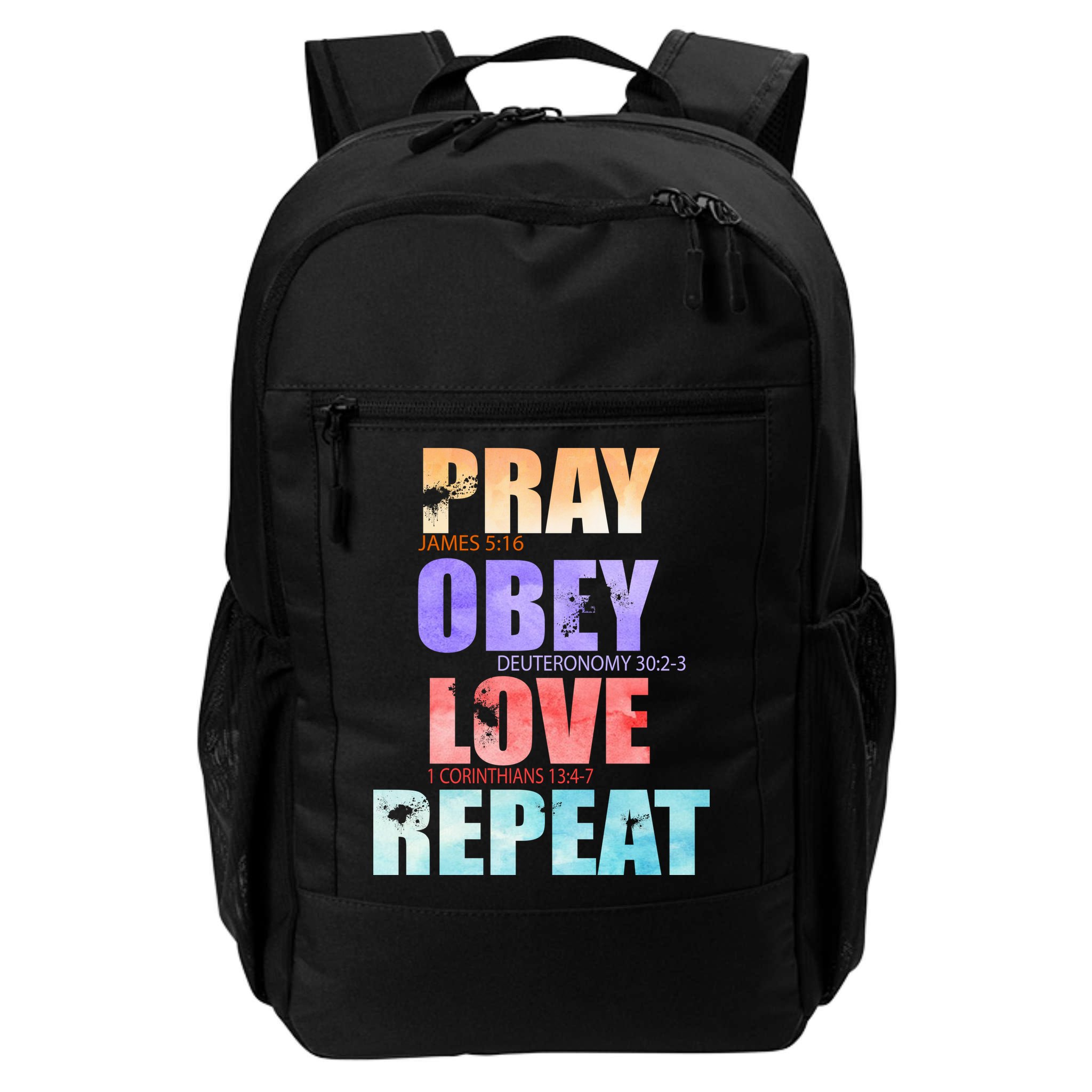 Pray Obey Love Repeat Christian Bible Quote Backpack