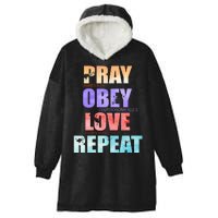 Pray Obey Love Repeat Christian Bible Quote Hooded Wearable Blanket