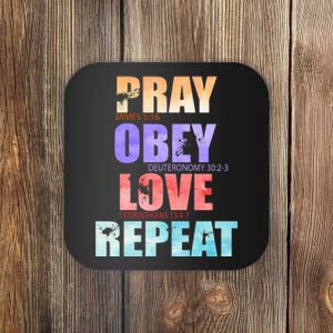 Pray Obey Love Repeat Christian Bible Quote Coaster