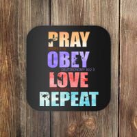 Pray Obey Love Repeat Christian Bible Quote Coaster