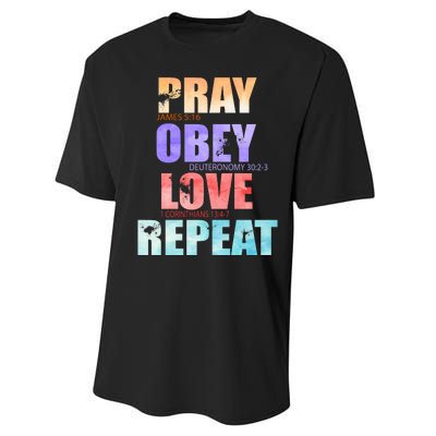 Pray Obey Love Repeat Christian Bible Quote Performance Sprint T-Shirt