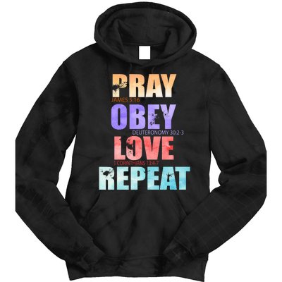 Pray Obey Love Repeat Christian Bible Quote Tie Dye Hoodie