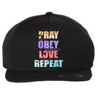 Pray Obey Love Repeat Christian Bible Quote Wool Snapback Cap