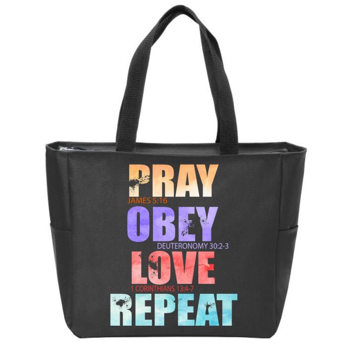 Pray Obey Love Repeat Christian Bible Quote Zip Tote Bag