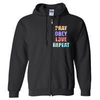 Pray Obey Love Repeat Christian Bible Quote Full Zip Hoodie