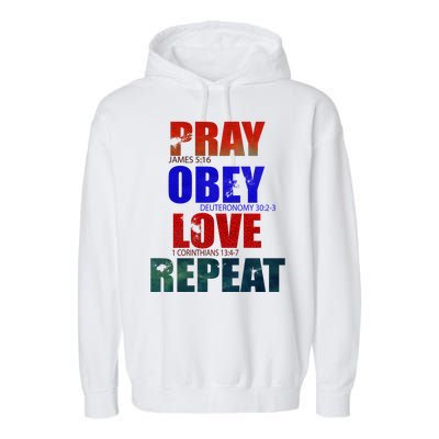 Pray Obey Love Repeat Christian Bible Quote Garment-Dyed Fleece Hoodie