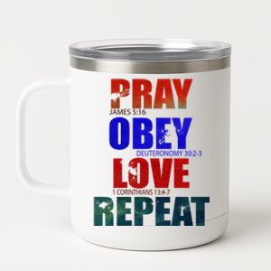 Pray Obey Love Repeat Christian Bible Quote 12 oz Stainless Steel Tumbler Cup