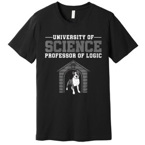 Professor Of Logic At The University Of Science Syllogistic Premium T-Shirt