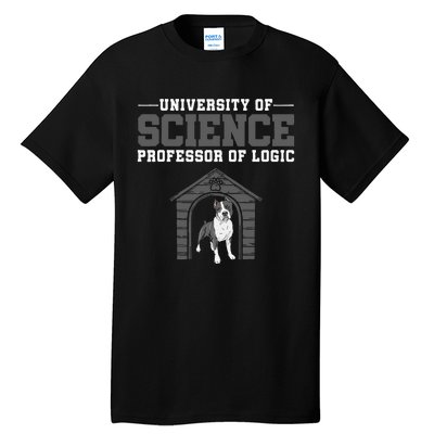 Professor Of Logic At The University Science Syllogistic Tall T-Shirt