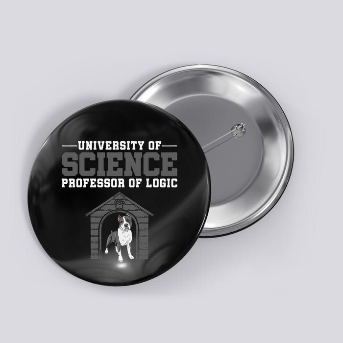 Professor Of Logic At The University Science Syllogistic Button