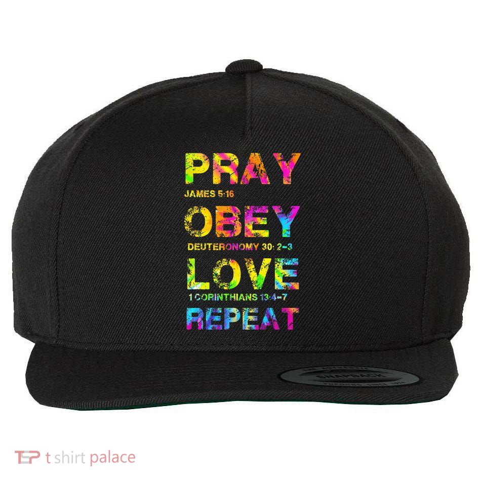 Pray Obey LoveRepeat Bible Verse Christian Bible Quote Wool Snapback Cap