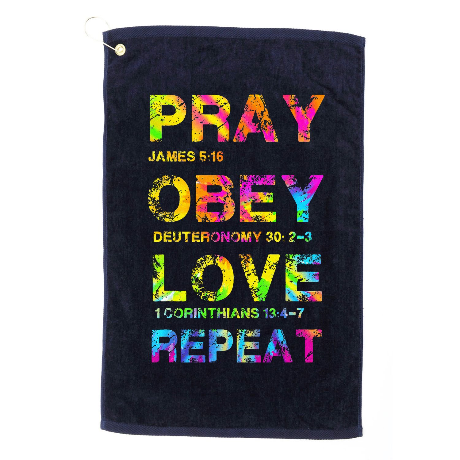 Pray Obey LoveRepeat Bible Verse Christian Bible Quote Golf Towel
