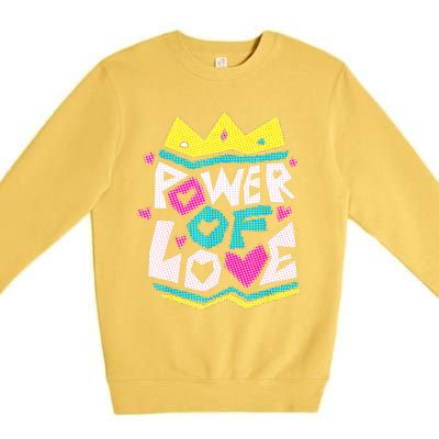 POWER OF LOVE Valentines Day Women I Love You Premium Crewneck Sweatshirt