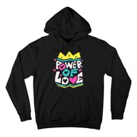 POWER OF LOVE Valentines Day Women I Love You Hoodie